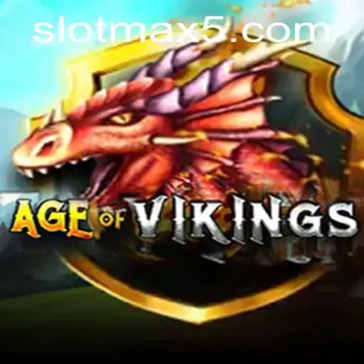AgeofViking: Unveiling the Thrilling World of Slotmax Win