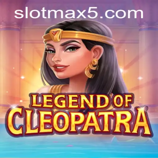 Unveiling LegendOfCleopatra: Your Ultimate Guide to Slotmax Win
